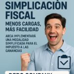 Simplificacion fiscal Argentina - Hombre sonriente celebrando la simplificación fiscal en Argentina con el logo de ARCA y Dero Company