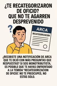 Ilustración de monotributista confundido con notificación de recategorización de ARCA.